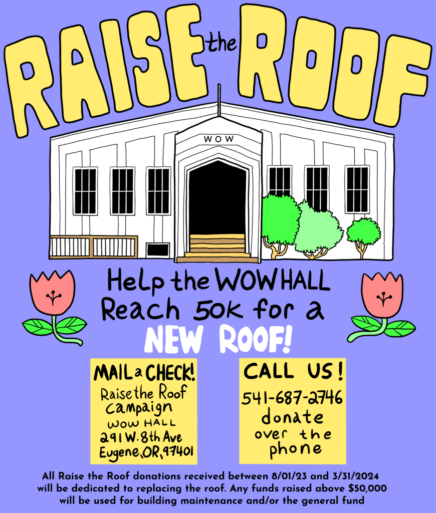 WOW HALL Raise the Roof Campaign -vertical poster no QR Code