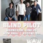 Blind Pilot, with Angela Autumn, at the WOW Hall in Eugene, OR on Wednesday, June 26, 2024.
